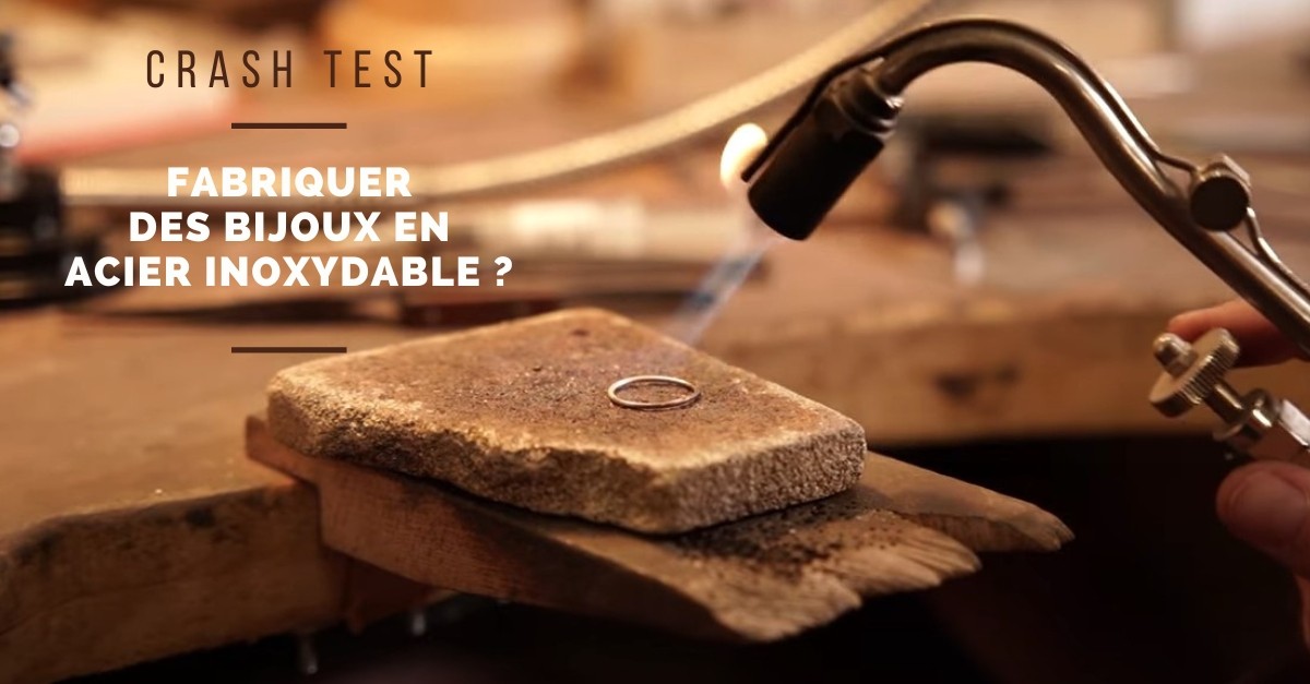 Crash Test : Fabriquer des bijoux en acier inoxydable ?